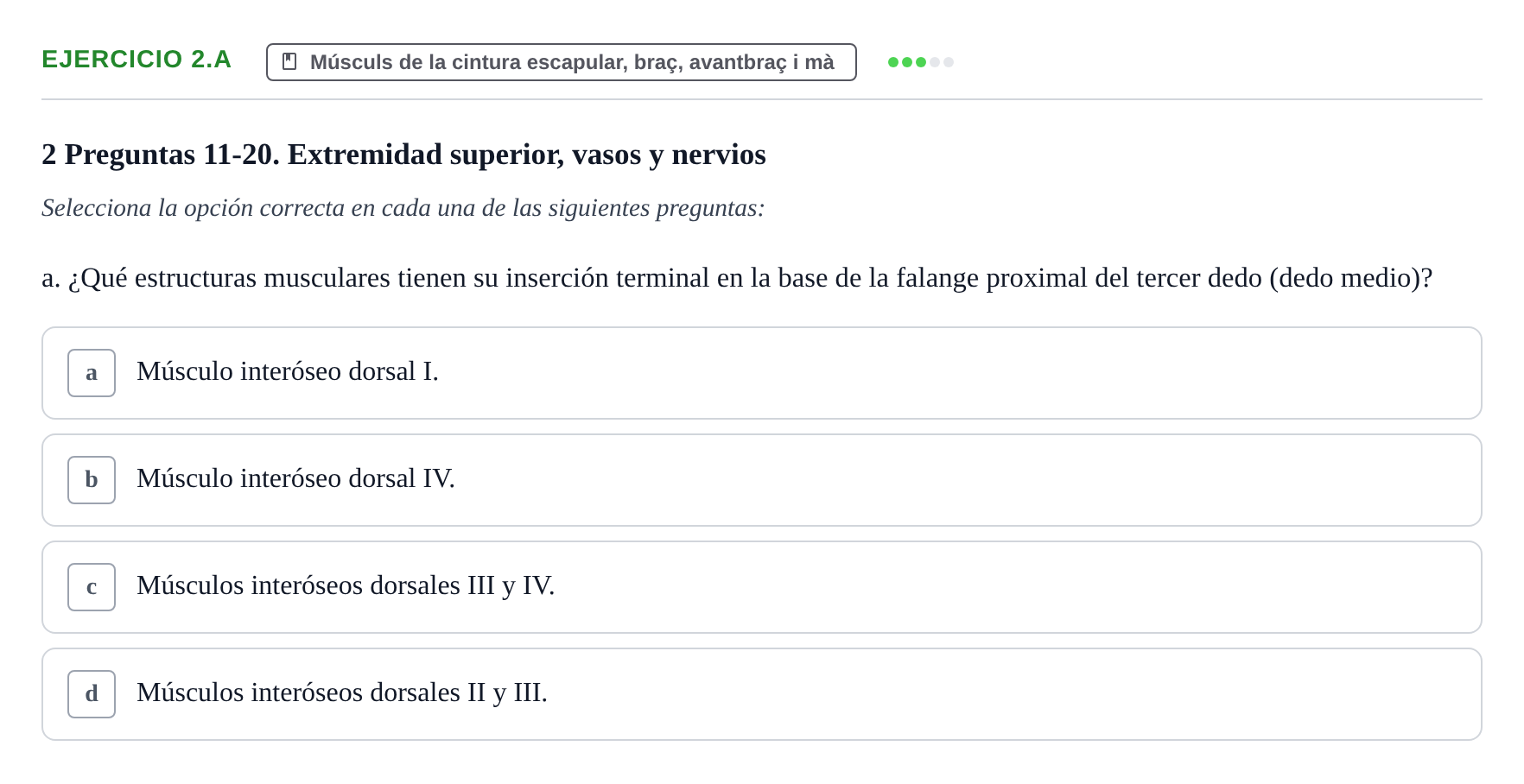 Enunciado: Ejercicio 2.a · Anatomia Humana: Generalitats i Aparell Locomotor UAB 2024