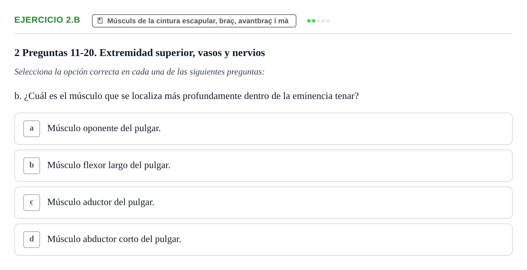 Enunciado: Ejercicio 2.b · Anatomia Humana: Generalitats i Aparell Locomotor UAB 2024