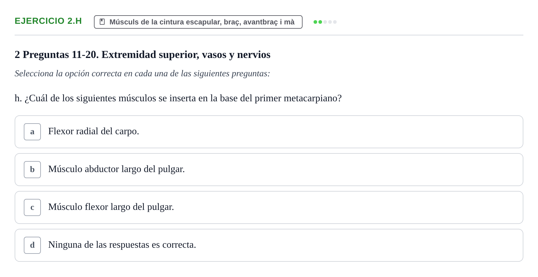 Enunciado: Ejercicio 2.h · Anatomia Humana: Generalitats i Aparell Locomotor UAB 2024