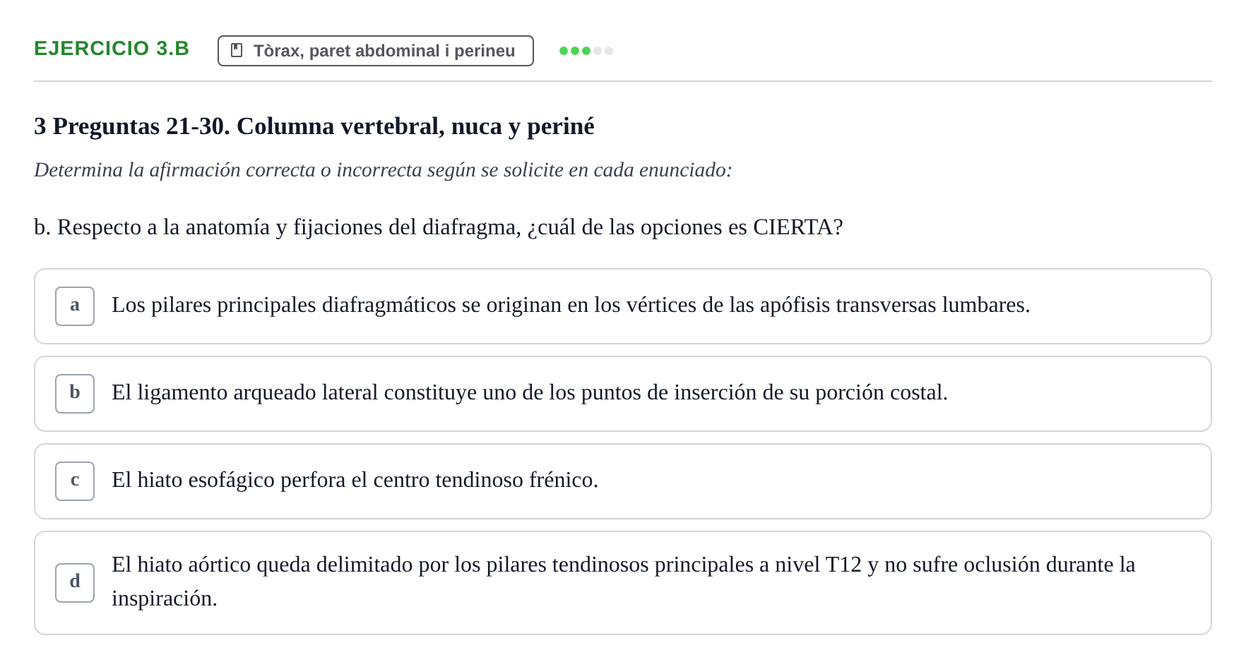 Enunciado: Ejercicio 3.b · Anatomia Humana: Generalitats i Aparell Locomotor UAB 2024