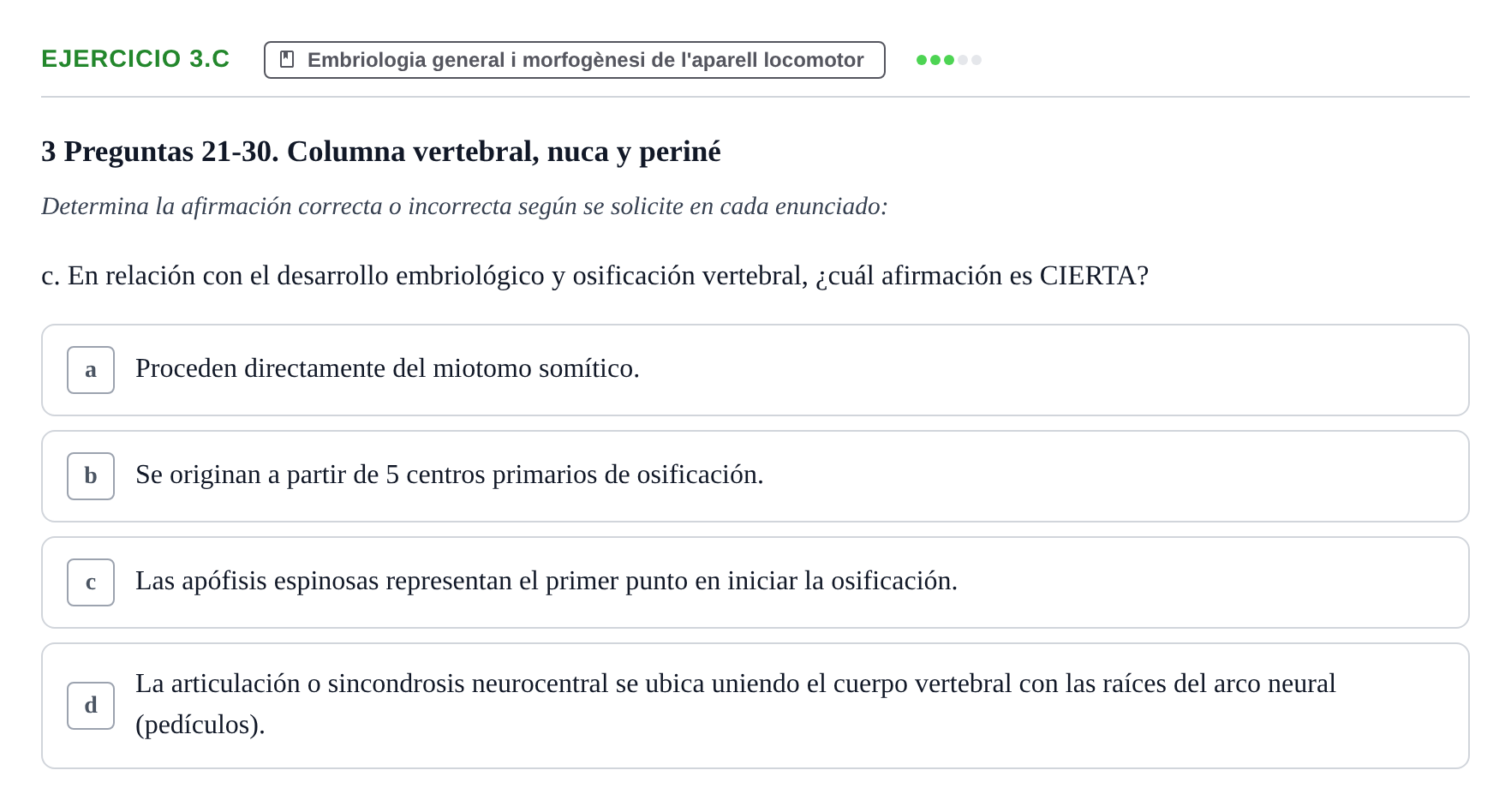 Enunciado: Ejercicio 3.c · Anatomia Humana: Generalitats i Aparell Locomotor UAB 2024
