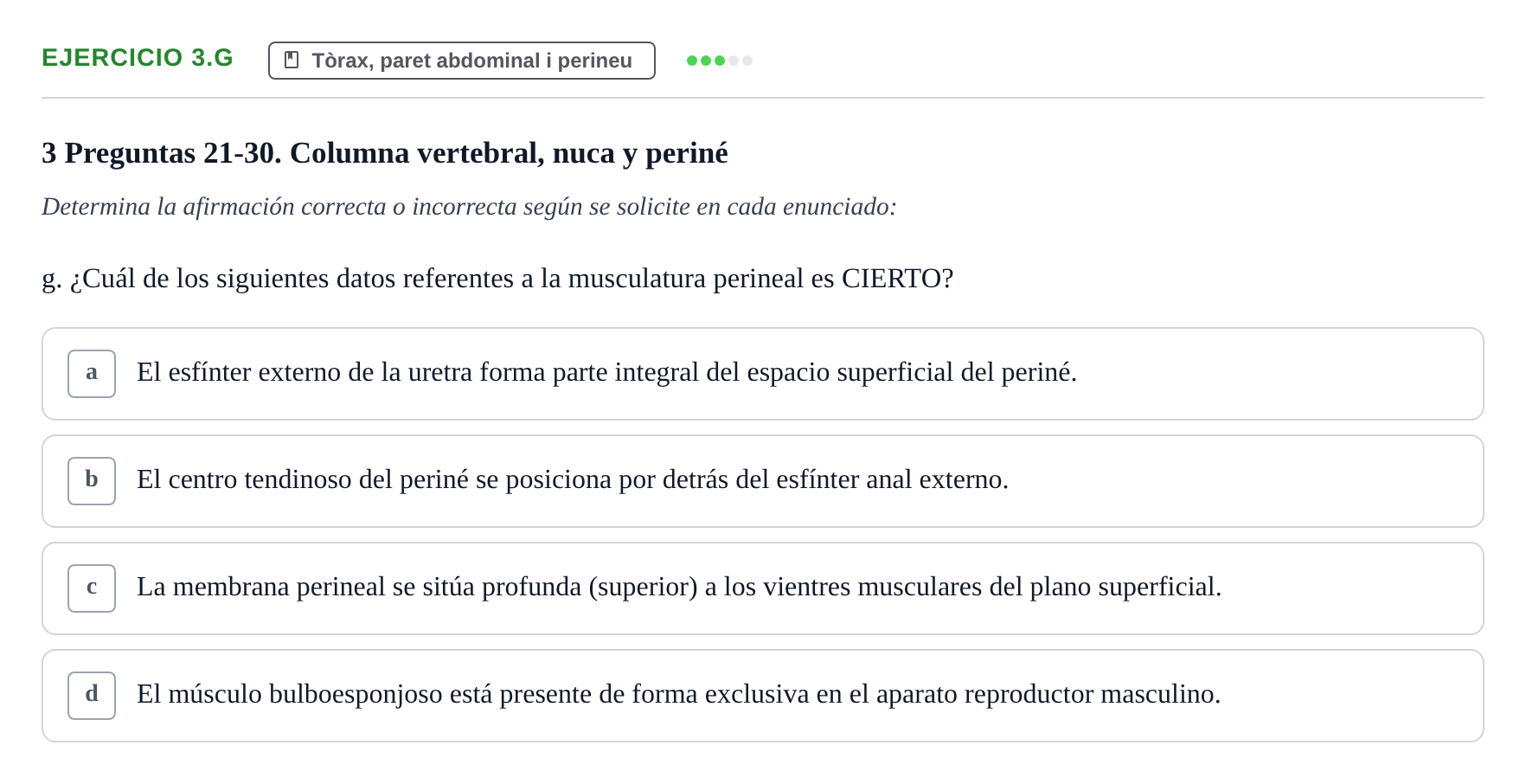 Enunciado: Ejercicio 3.g · Anatomia Humana: Generalitats i Aparell Locomotor UAB 2024