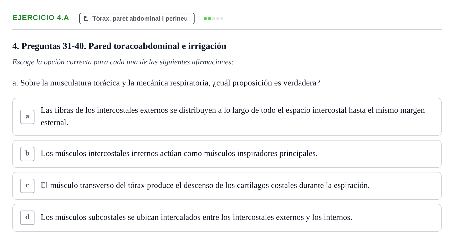 Enunciado: Ejercicio 4.a · Anatomia Humana: Generalitats i Aparell Locomotor UAB 2024