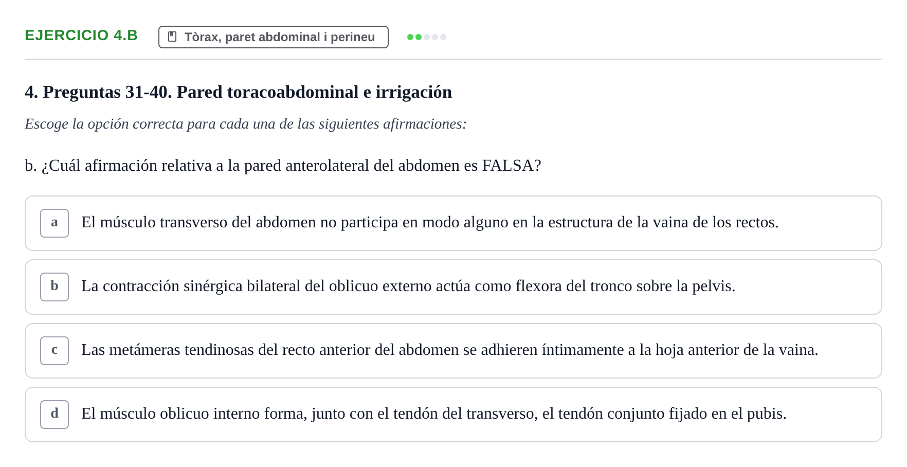 Enunciado: Ejercicio 4.b · Anatomia Humana: Generalitats i Aparell Locomotor UAB 2024