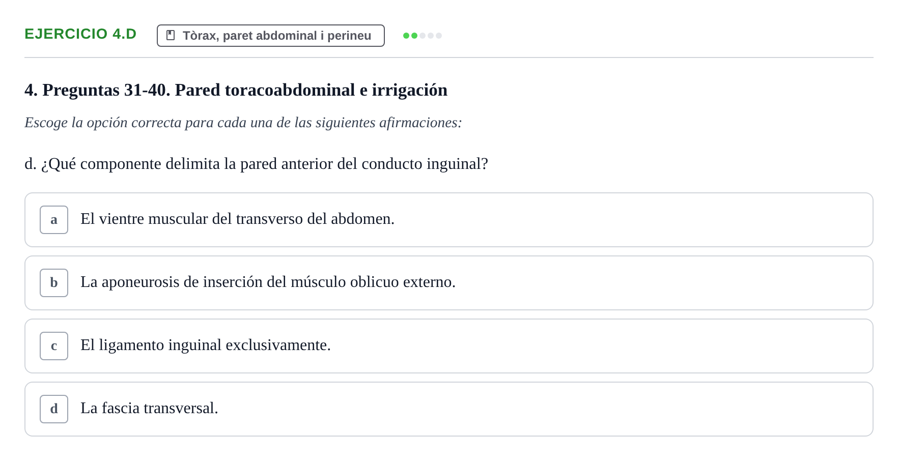 Enunciado: Ejercicio 4.d · Anatomia Humana: Generalitats i Aparell Locomotor UAB 2024