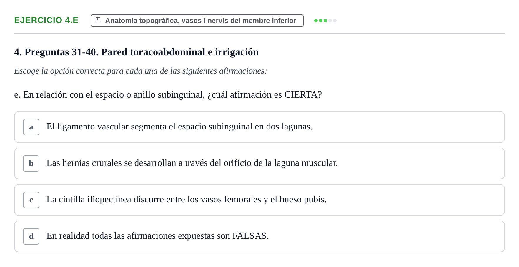 Enunciado: Ejercicio 4.e · Anatomia Humana: Generalitats i Aparell Locomotor UAB 2024