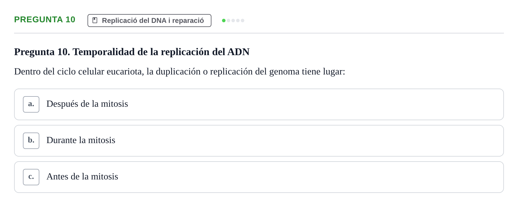 Enunciado: Pregunta 10 · Bioquímica Estructural i Biologia Molecular UAB Examen Parcial Final de Biología Molecular
