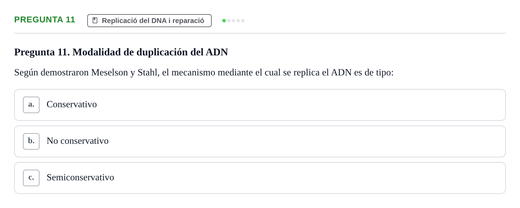 Enunciado: Pregunta 11 · Bioquímica Estructural i Biologia Molecular UAB Examen Parcial Final de Biología Molecular