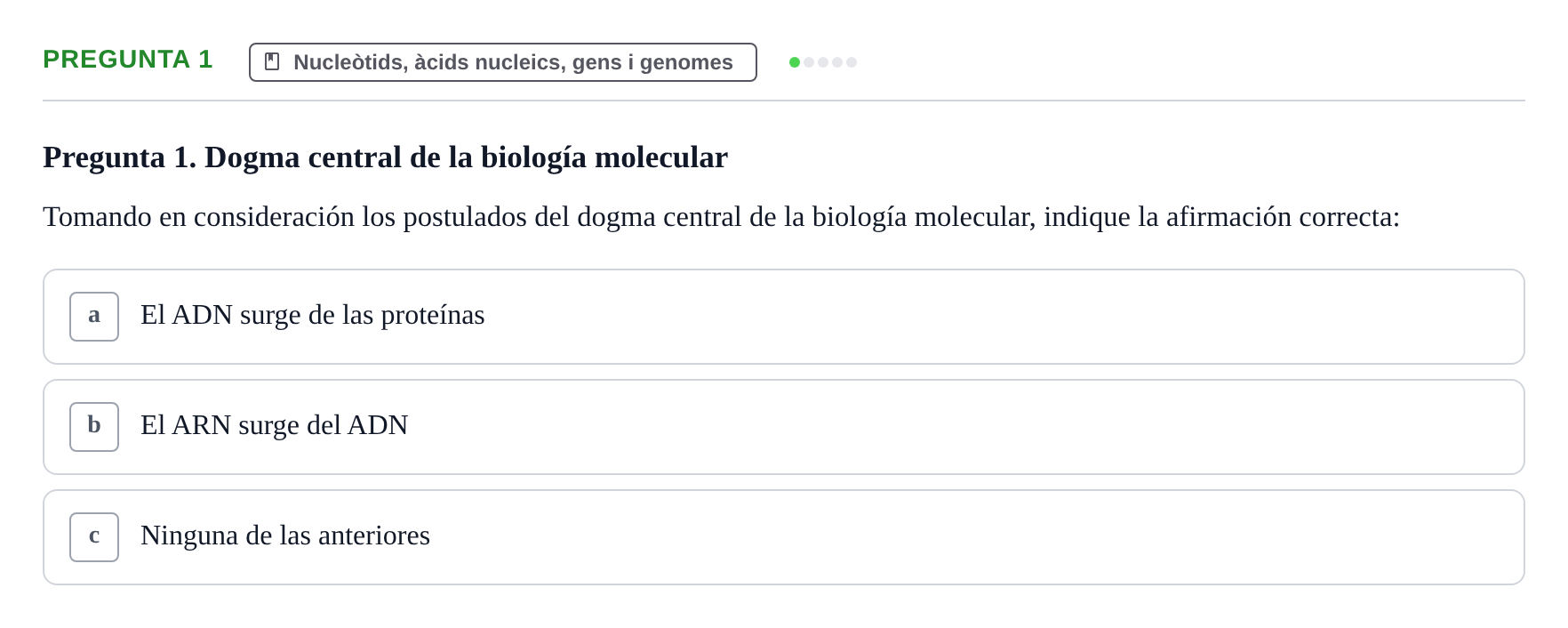 Enunciado: Pregunta 1 · Bioquímica Estructural i Biologia Molecular UAB Examen Parcial Final de Biología Molecular