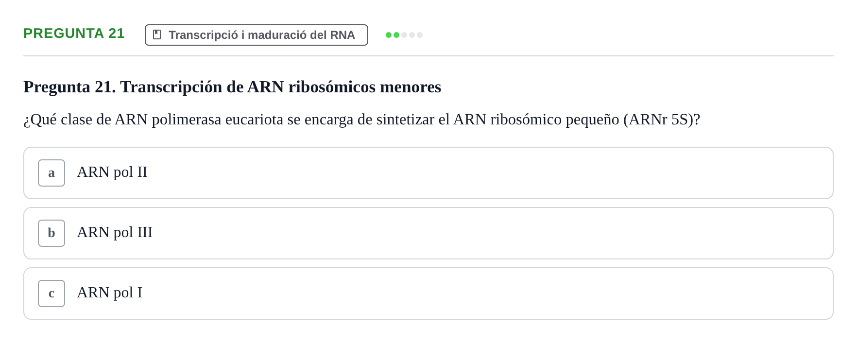 Enunciado: Pregunta 21 · Bioquímica Estructural i Biologia Molecular UAB Examen Parcial Final de Biología Molecular