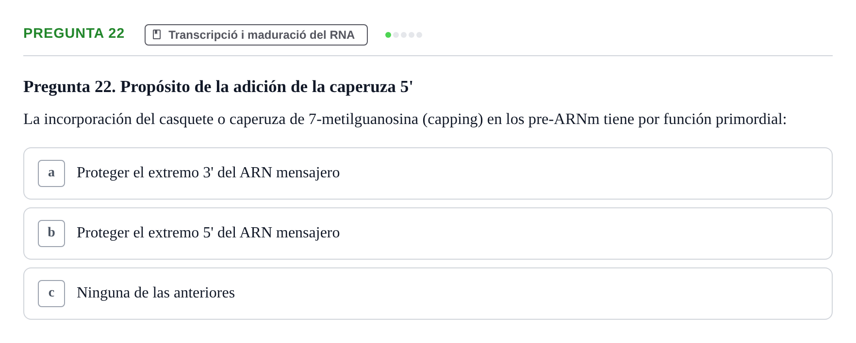 Enunciado: Pregunta 22 · Bioquímica Estructural i Biologia Molecular UAB Examen Parcial Final de Biología Molecular