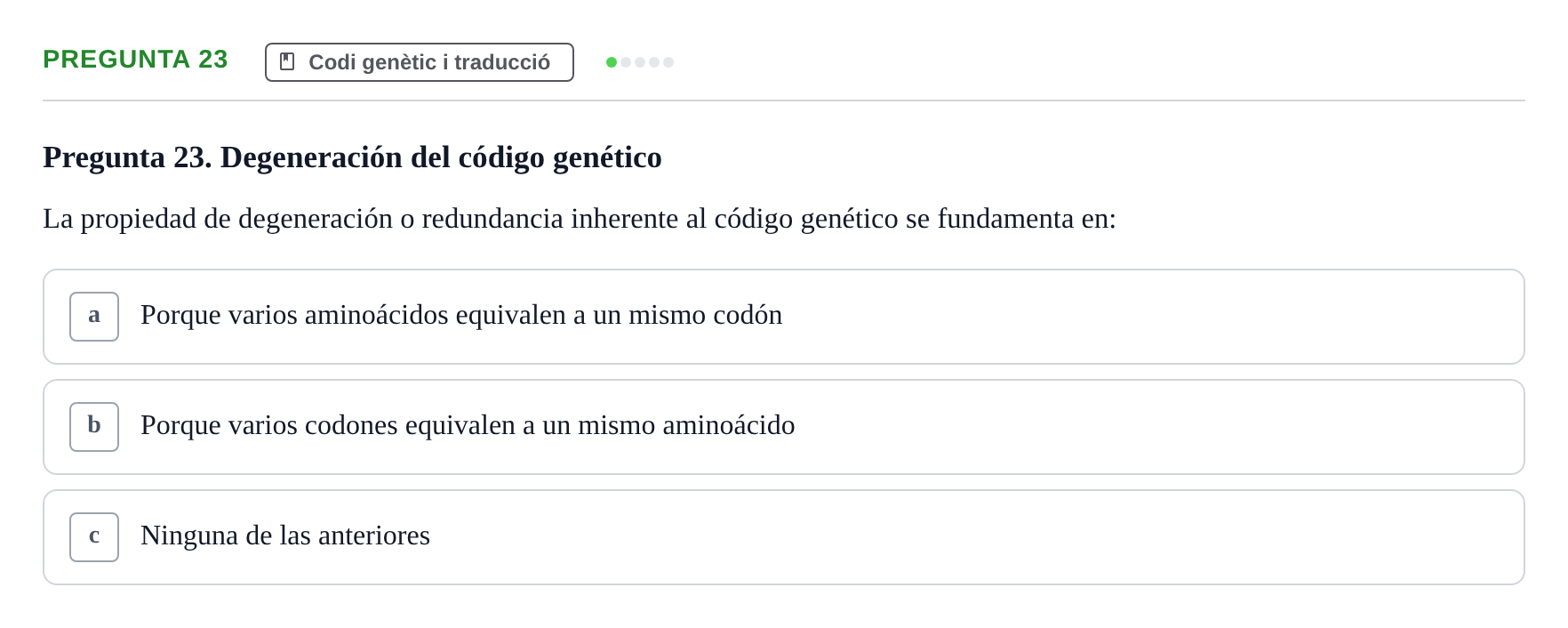 Enunciado: Pregunta 23 · Bioquímica Estructural i Biologia Molecular UAB Examen Parcial Final de Biología Molecular