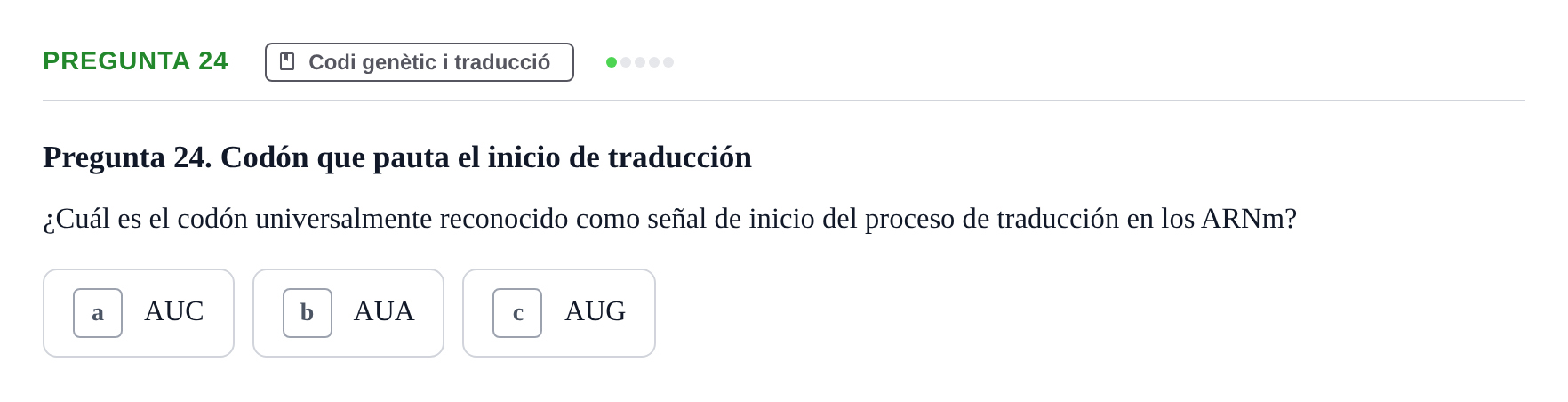 Enunciado: Pregunta 24 · Bioquímica Estructural i Biologia Molecular UAB Examen Parcial Final de Biología Molecular