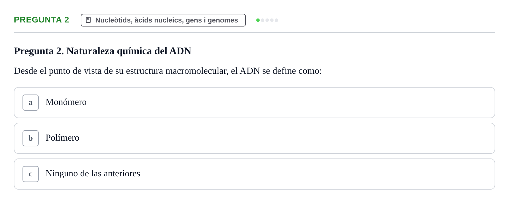 Enunciado: Pregunta 2 · Bioquímica Estructural i Biologia Molecular UAB Examen Parcial Final de Biología Molecular