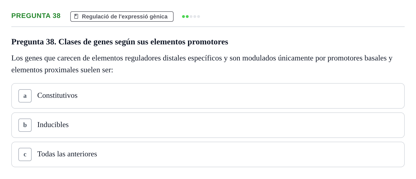 Enunciado: Pregunta 38 · Bioquímica Estructural i Biologia Molecular UAB Examen Parcial Final de Biología Molecular