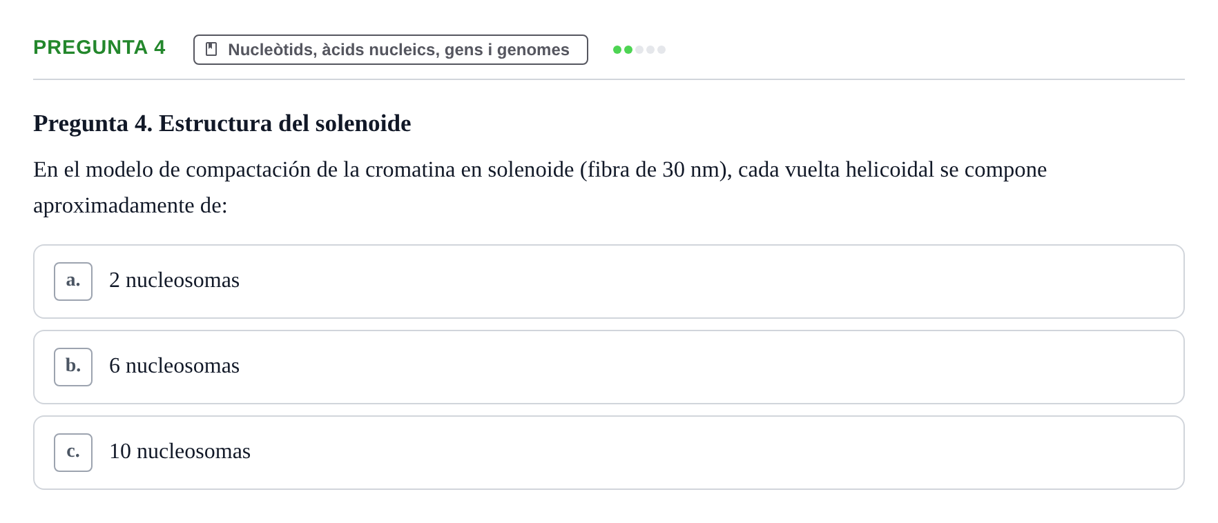 Enunciado: Pregunta 4 · Bioquímica Estructural i Biologia Molecular UAB Examen Parcial Final de Biología Molecular