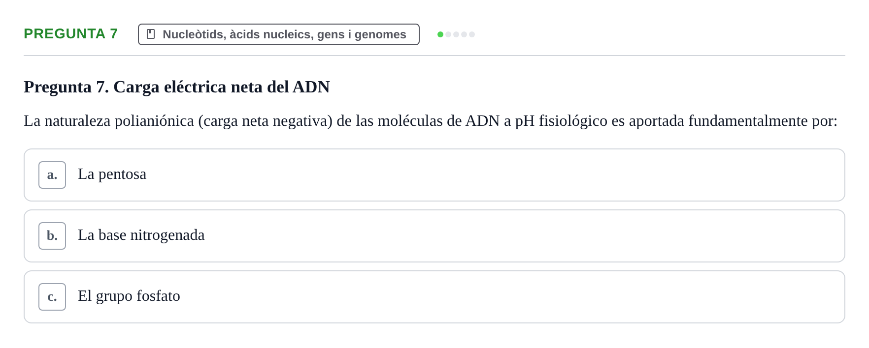 Enunciado: Pregunta 7 · Bioquímica Estructural i Biologia Molecular UAB Examen Parcial Final de Biología Molecular
