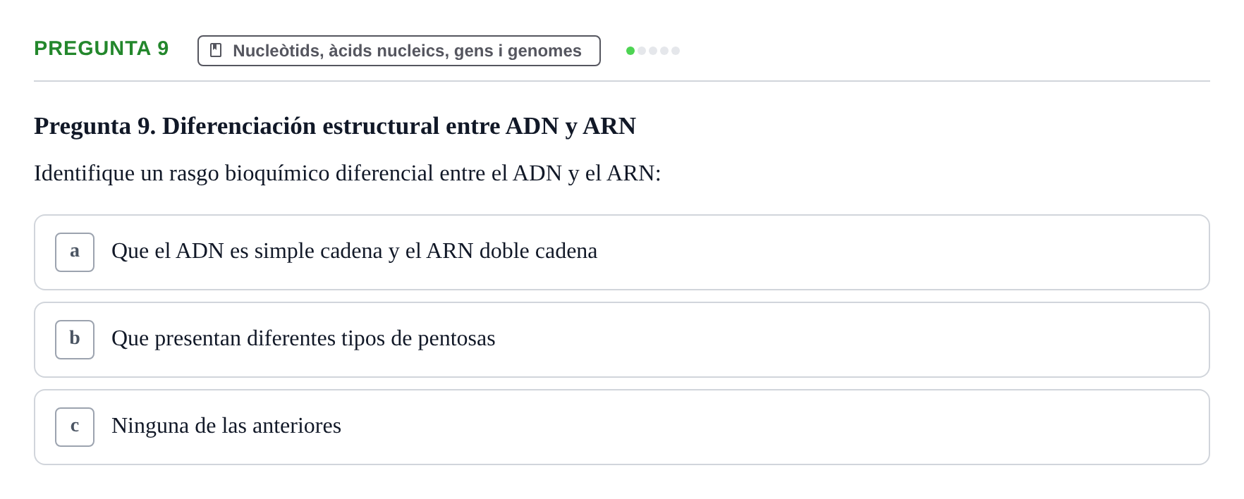 Enunciado: Pregunta 9 · Bioquímica Estructural i Biologia Molecular UAB Examen Parcial Final de Biología Molecular