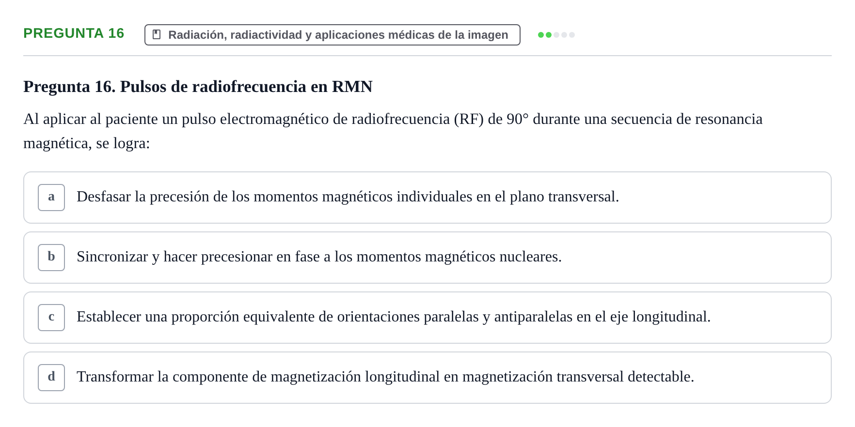 Enunciado: Pregunta 16 · Biofísica UAB Examen Segundo Parcial de Biofísica