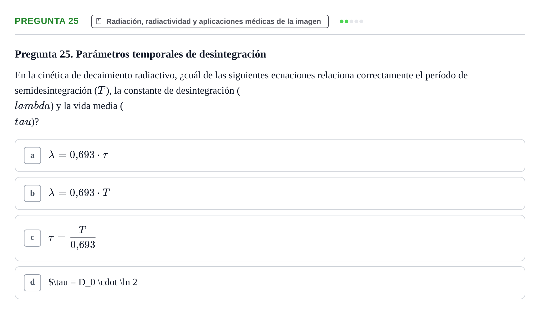 Enunciado: Pregunta 25 · Biofísica UAB Examen Segundo Parcial de Biofísica