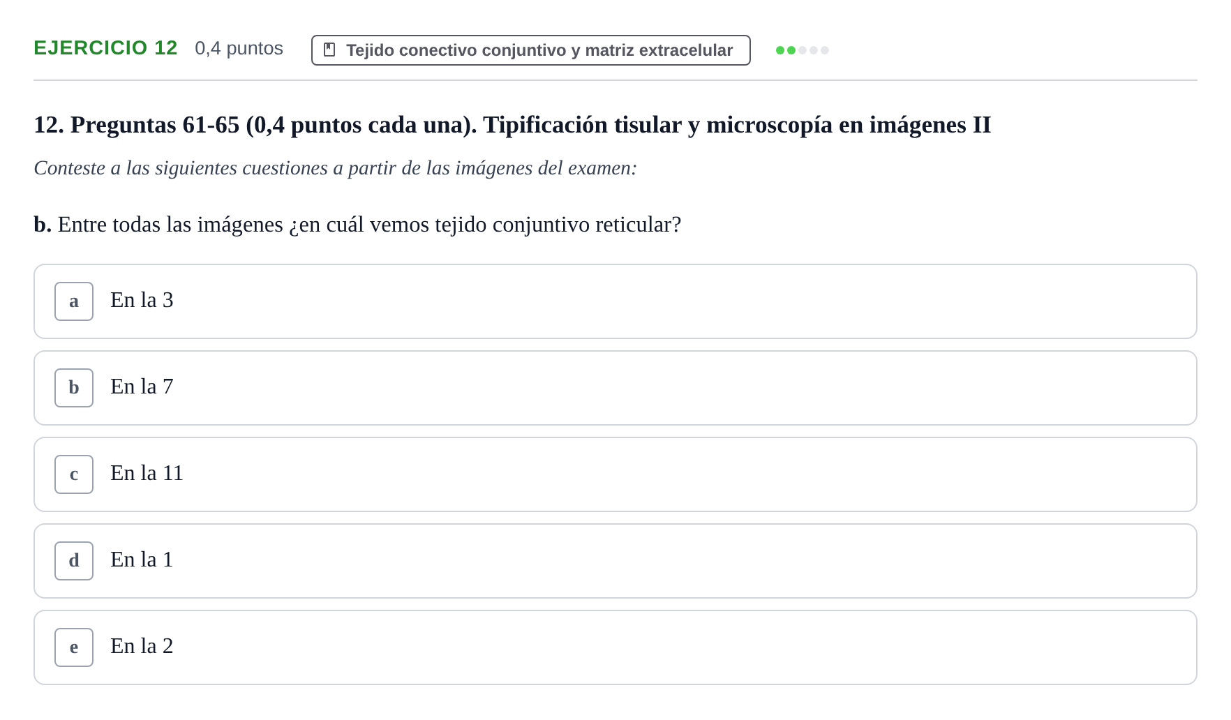 Enunciado: Ejercicio 12 - Tejido conectivo conjuntivo y matriz extrace… · Histología UAB 2023