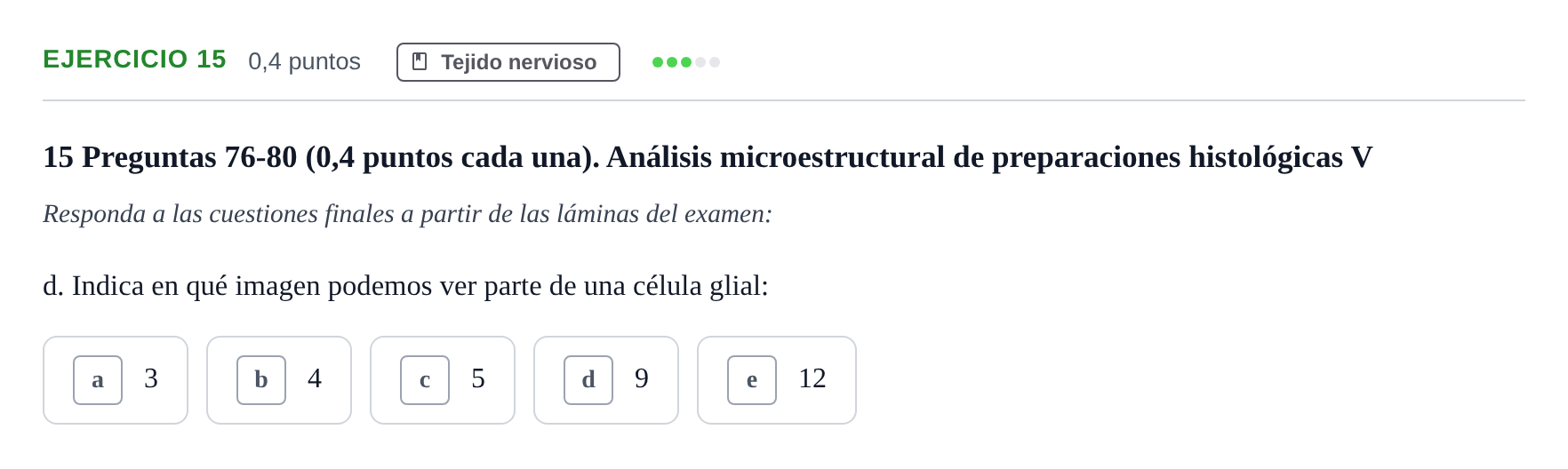 Enunciado: Ejercicio 15 - Tejido nervioso · Histología UAB 2023