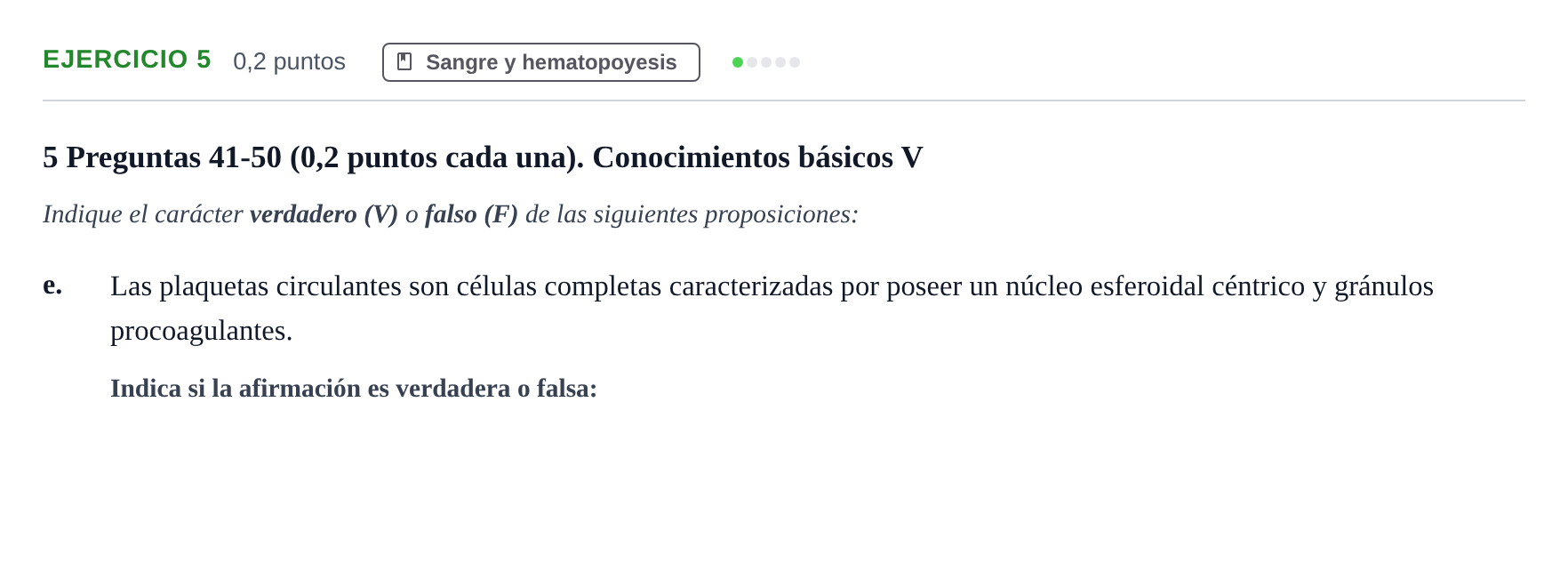 Enunciado: Ejercicio 5 - Sangre y hematopoyesis · Histología UAB 2023