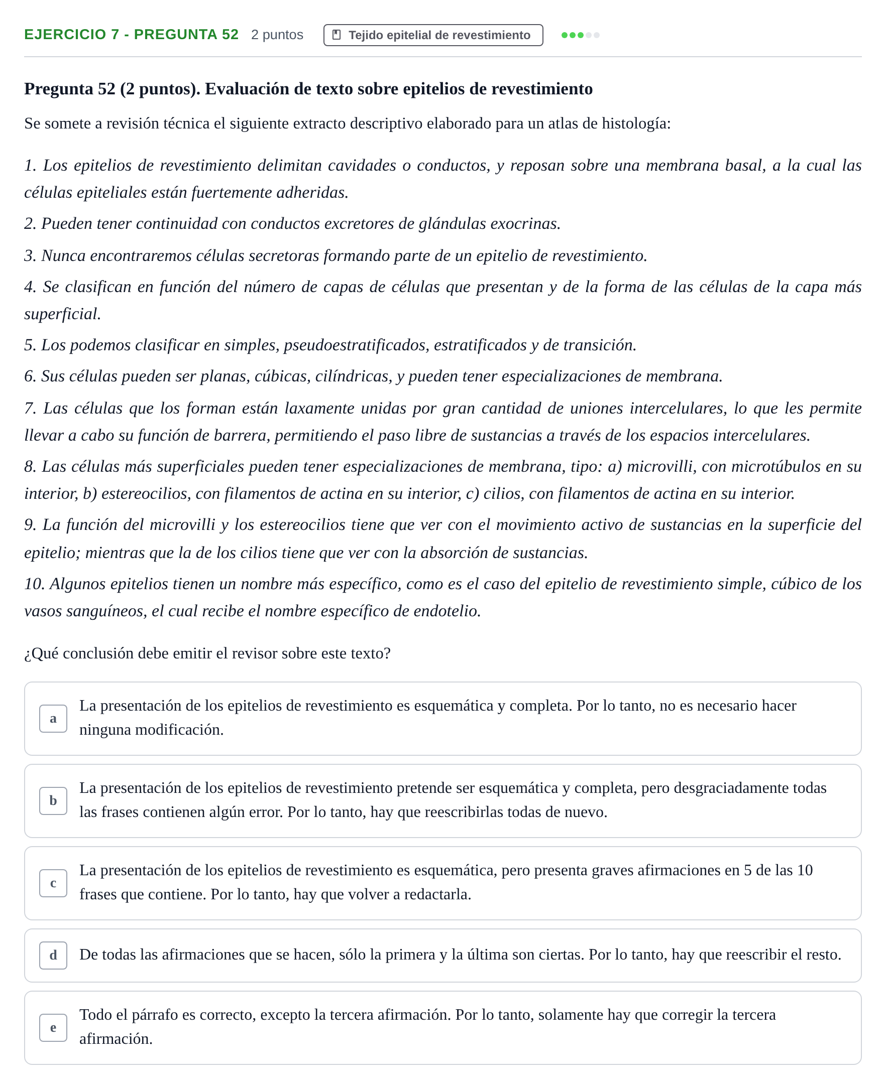 Enunciado: Ejercicio 7 - Pregunta 52 · Histología UAB 2023