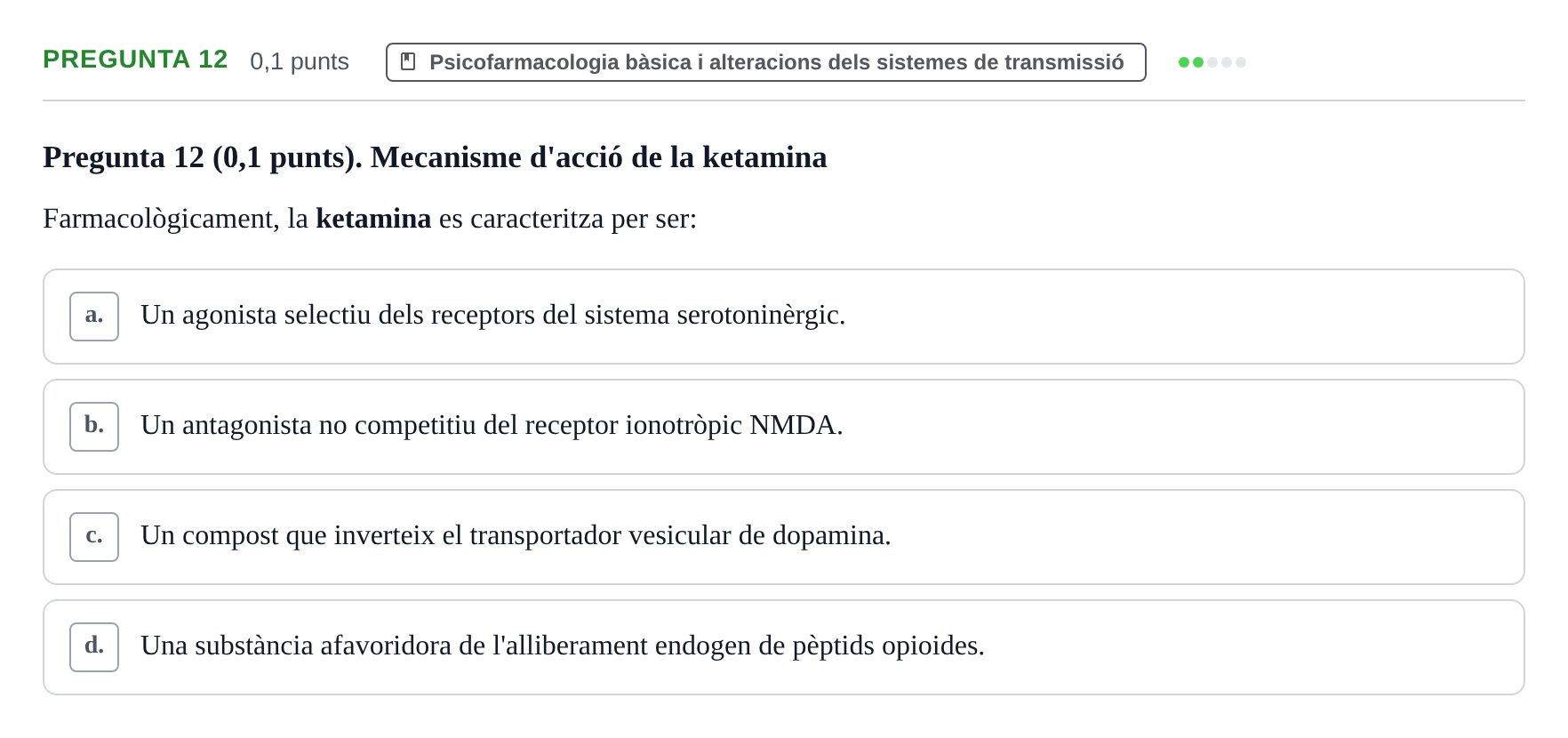 Enunciado: Pregunta 12 · Fundamentos de Psicobiología I UAB 2026