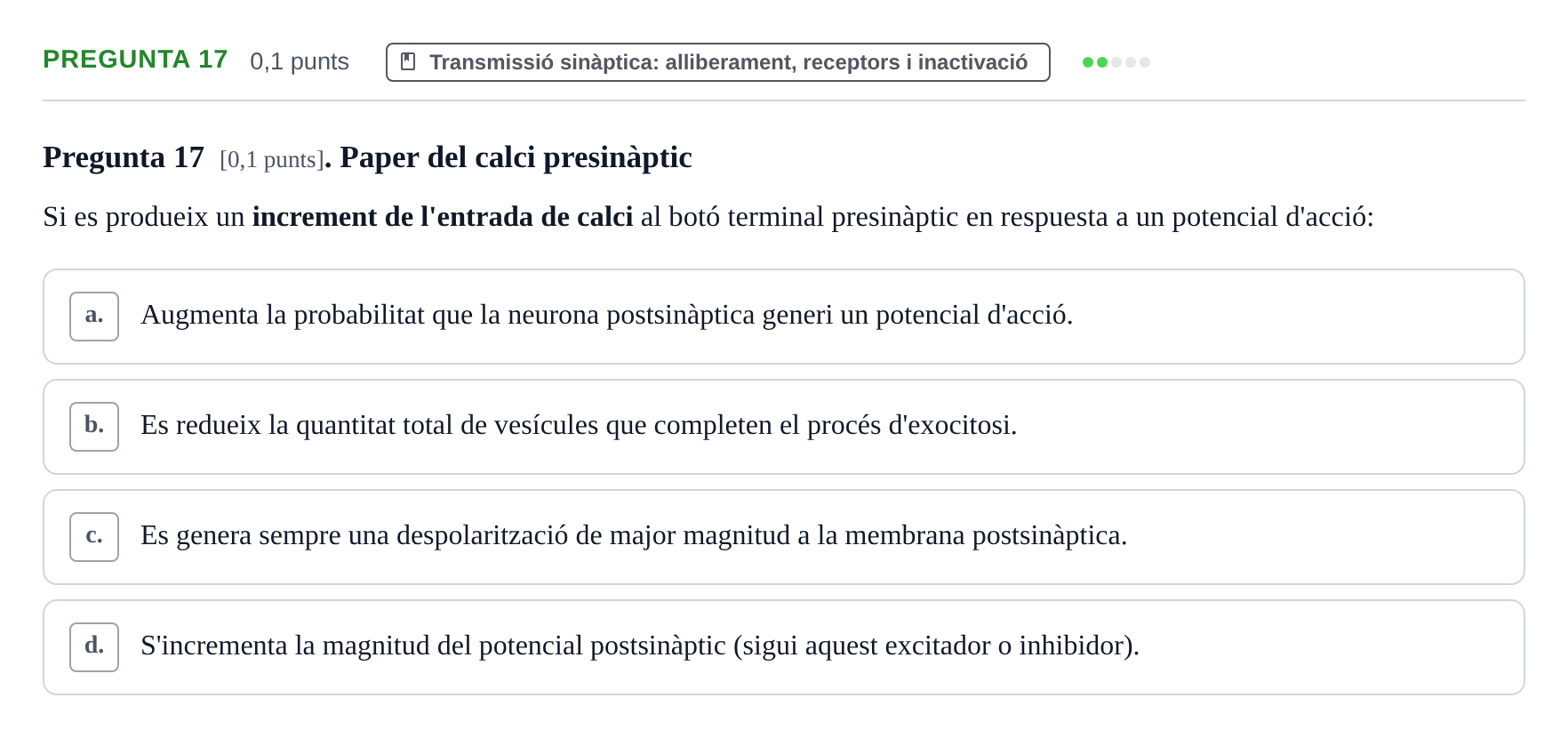 Enunciado: Pregunta 17 · Fundamentos de Psicobiología I UAB 2026