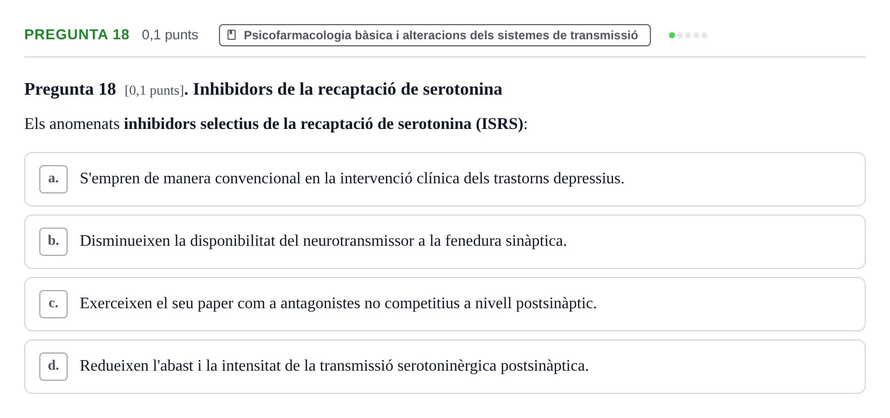 Enunciado: Pregunta 18 · Fundamentos de Psicobiología I UAB 2026