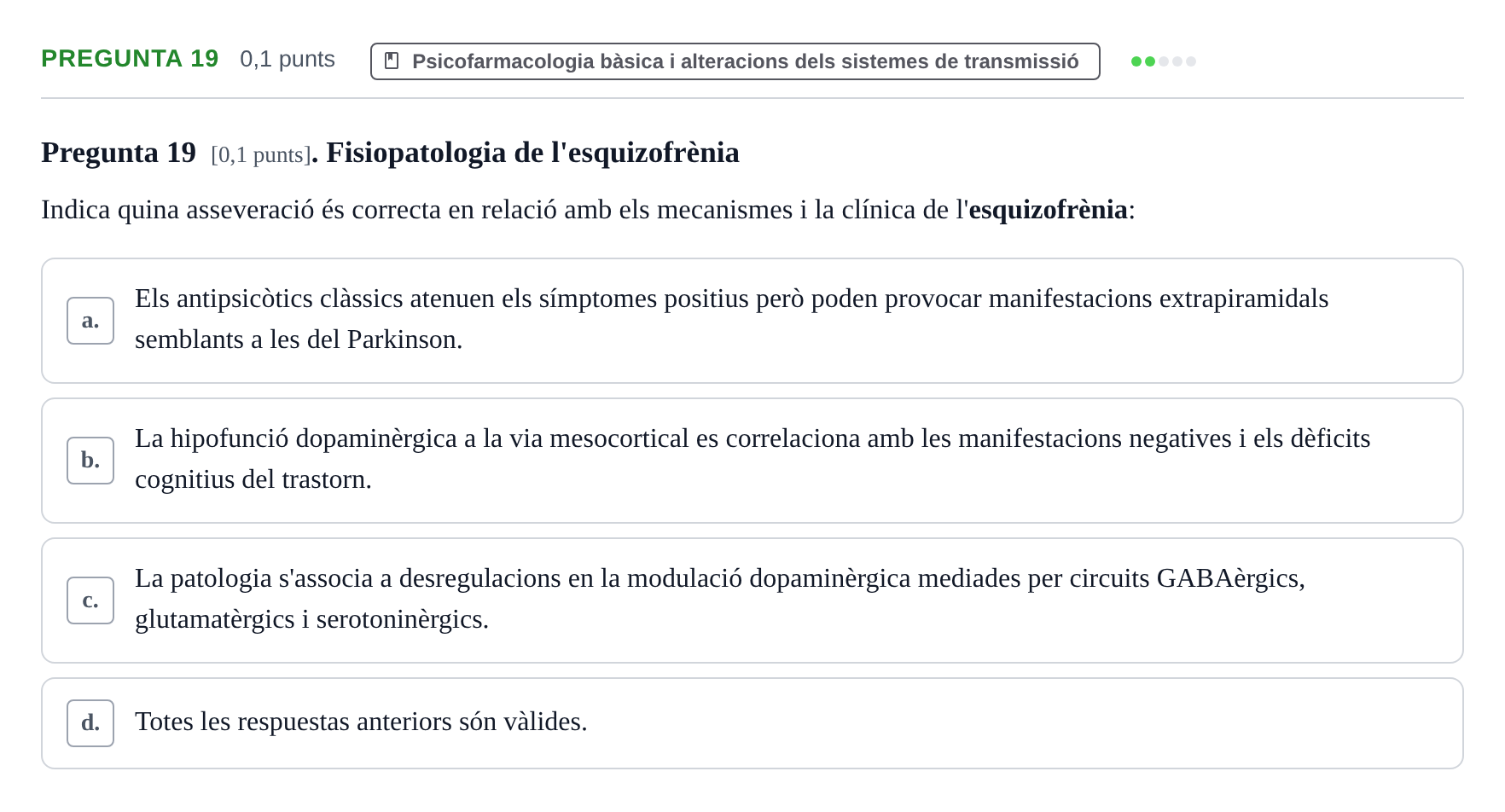 Enunciado: Pregunta 19 · Fundamentos de Psicobiología I UAB 2026