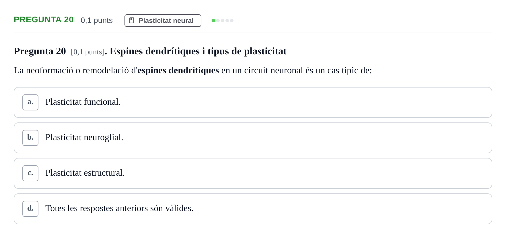 Enunciado: Pregunta 20 · Fundamentos de Psicobiología I UAB 2026