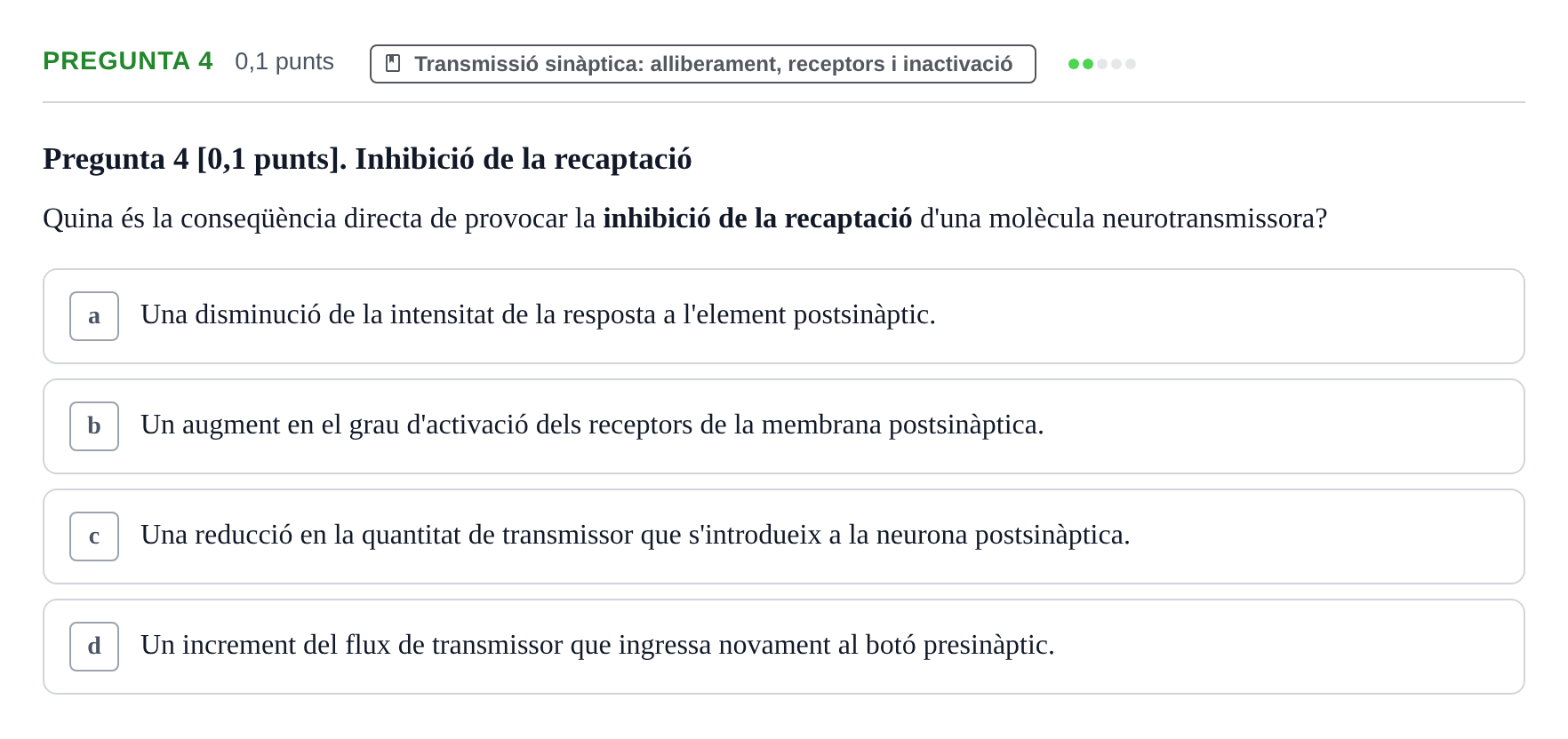 Enunciado: Pregunta 4 · Fundamentos de Psicobiología I UAB 2026