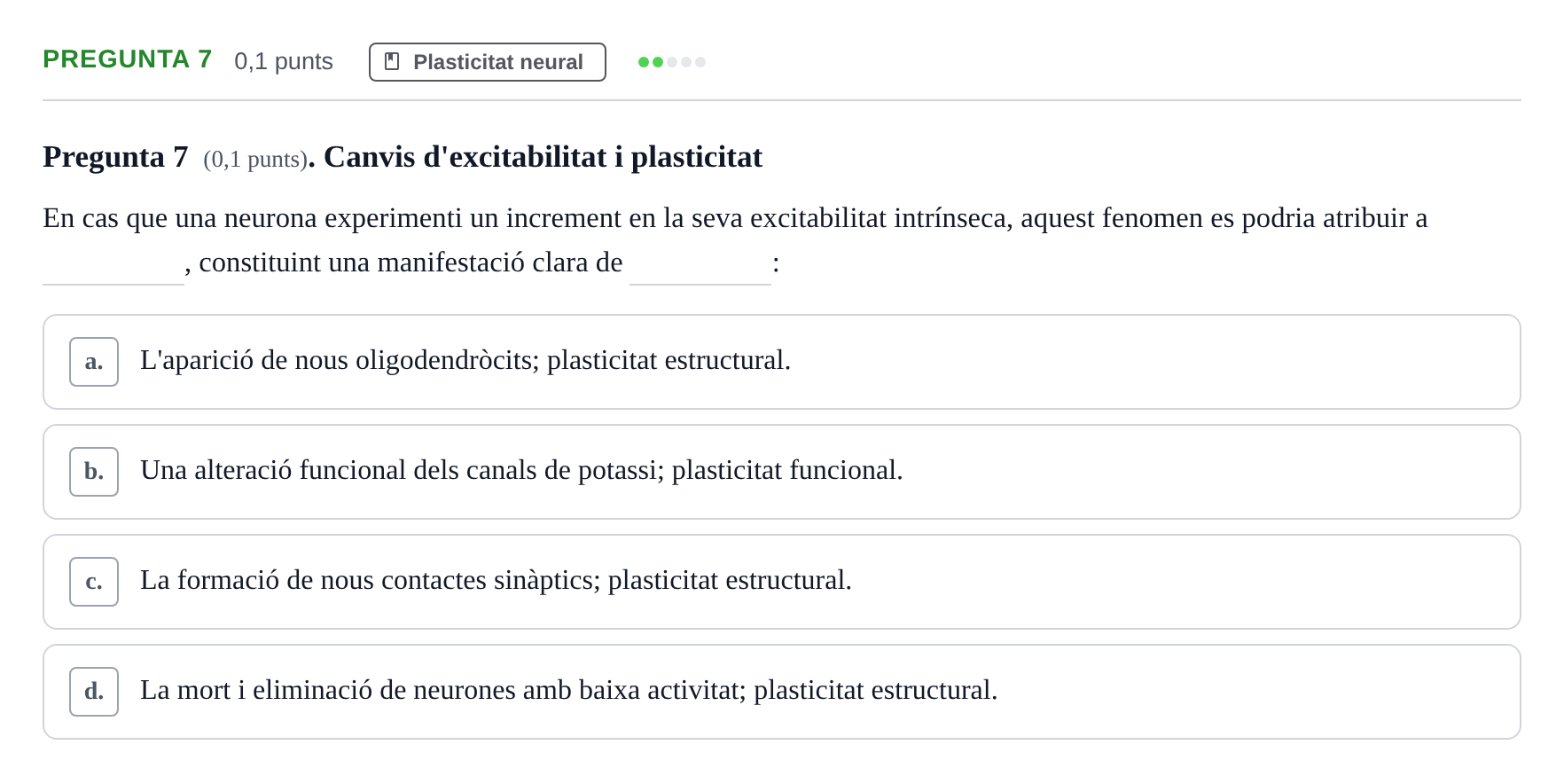 Enunciado: Pregunta 7 · Fundamentos de Psicobiología I UAB 2026