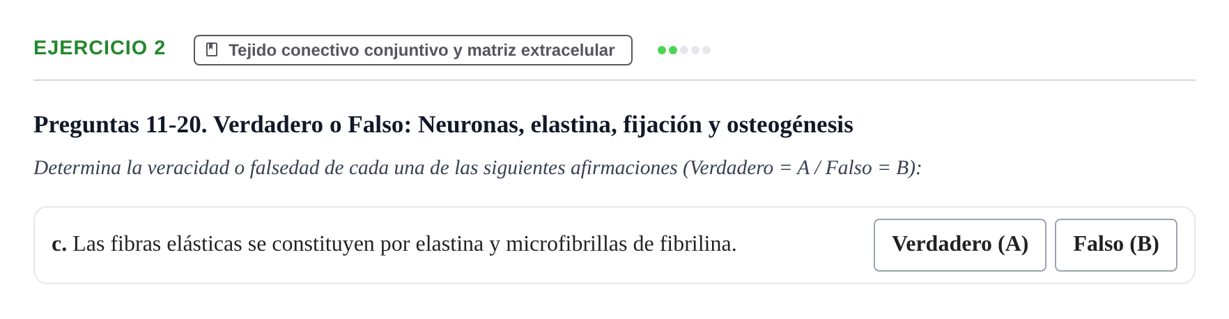 Enunciado: Ejercicio 2 - Tejido conectivo conjuntivo y matriz extracel… · Histología UAB Examen parcial de Histología Médica (Permutación 1)
