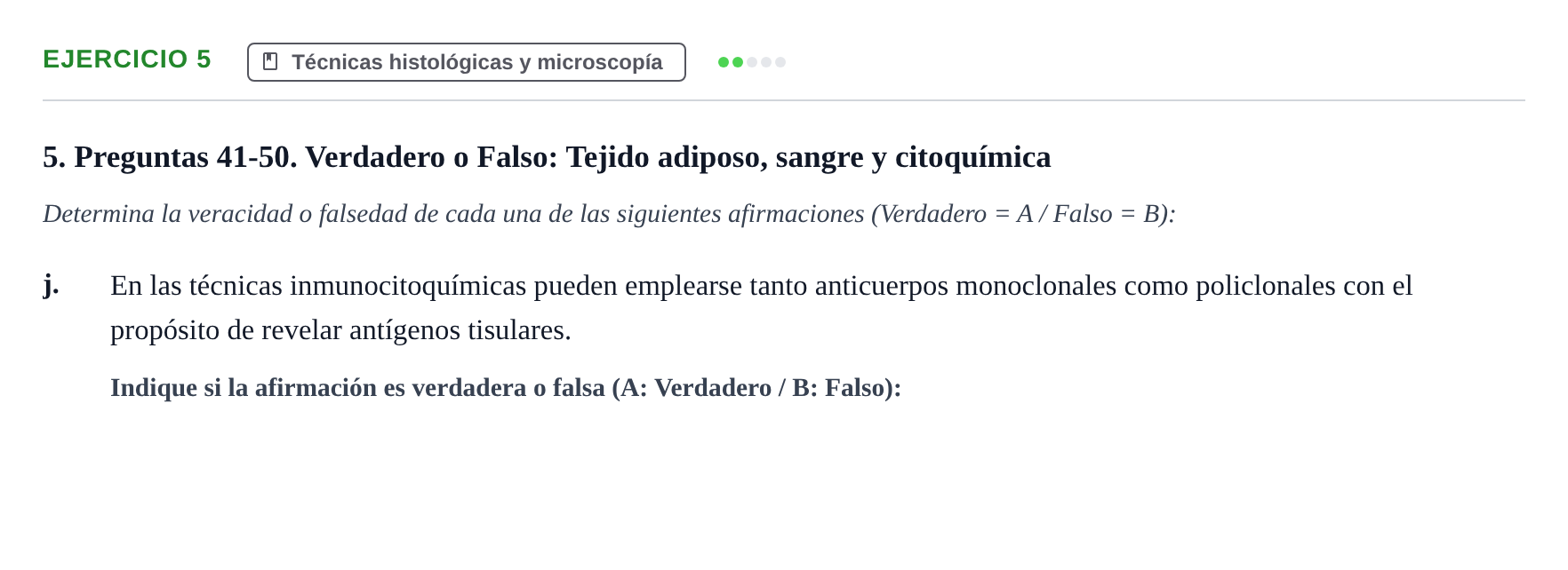 Enunciado: Ejercicio 5 - Técnicas histológicas y microscopía · Histología UAB Examen parcial de Histología Médica (Permutación 1)