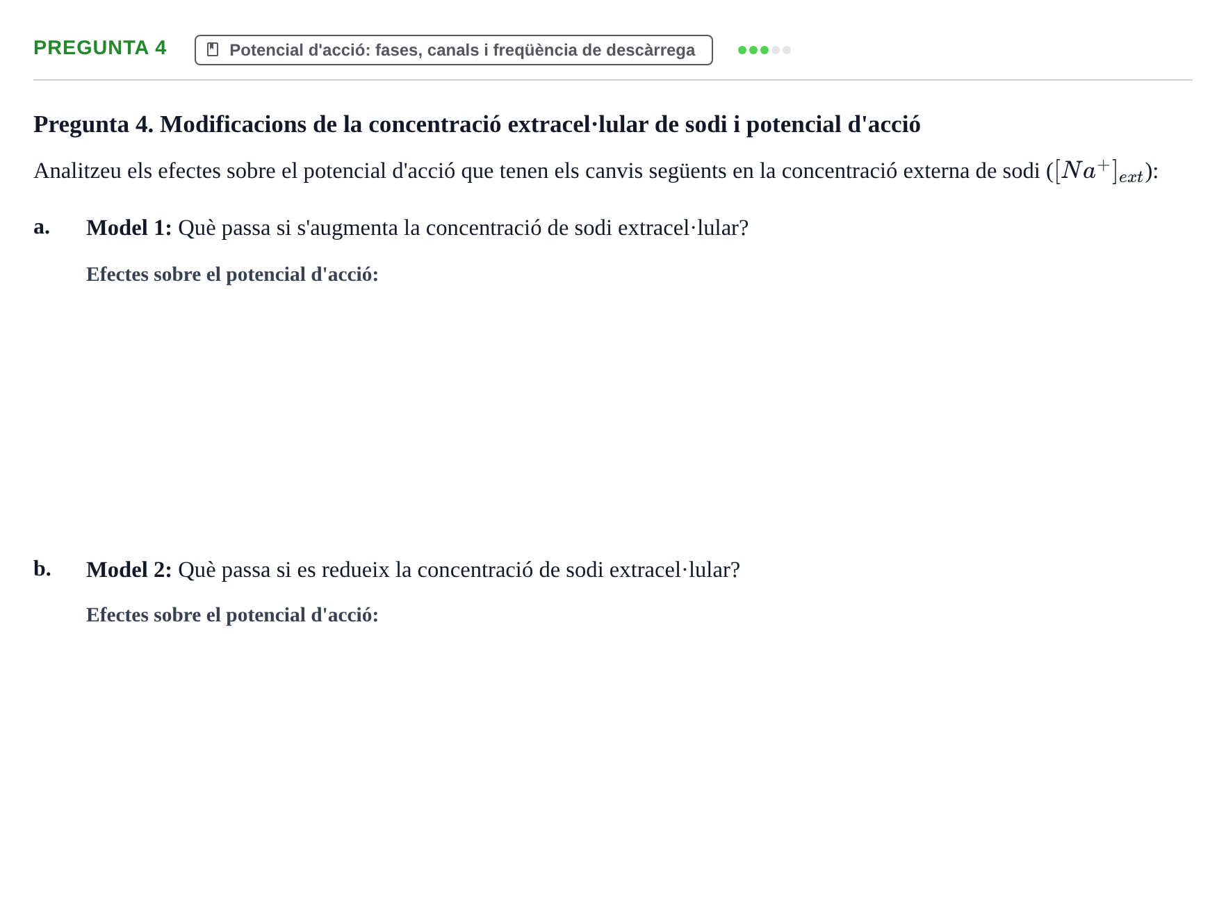 Enunciado: Pregunta 4 · Fundamentos de Psicobiología I UAB Exemples