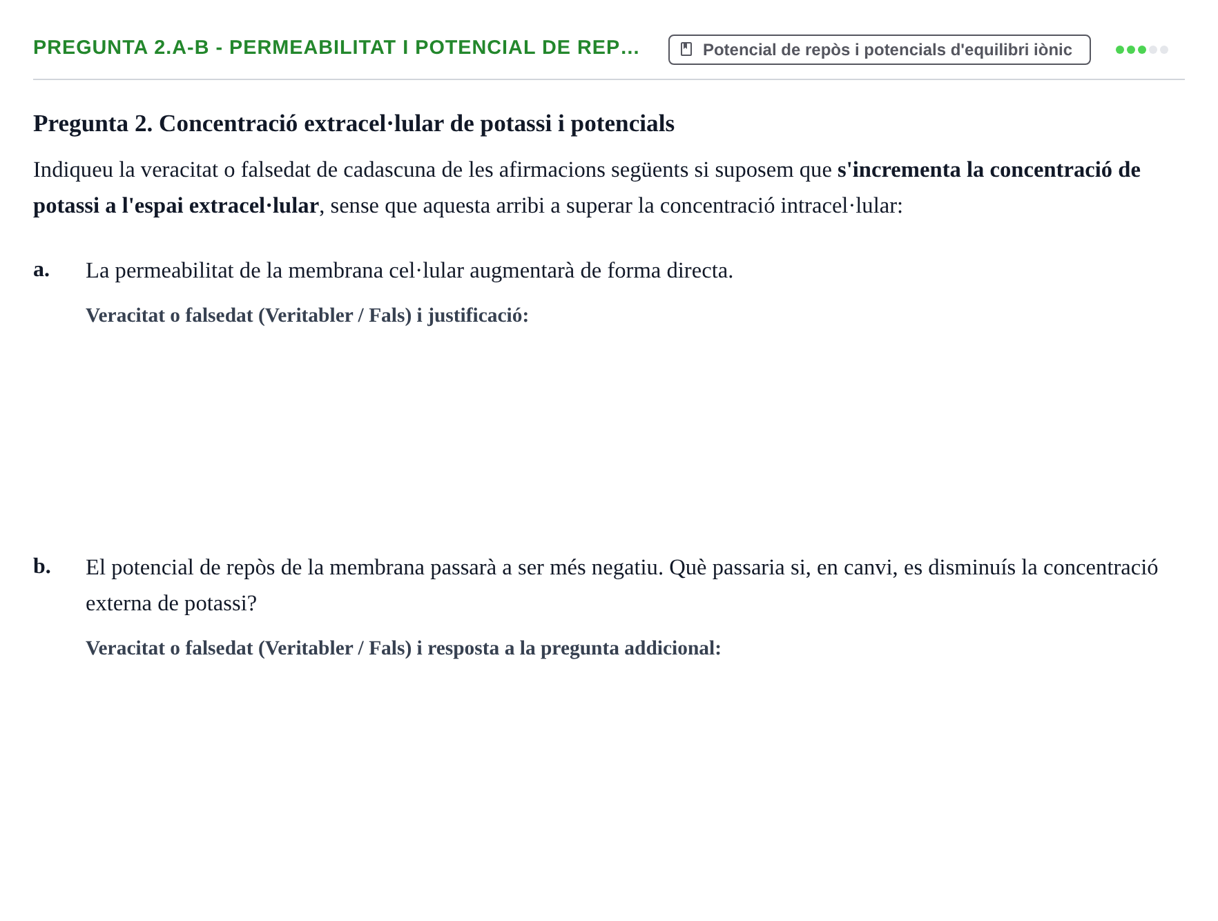 Enunciado: Pregunta 2.a-b - Permeabilitat i potencial de rep… · Fundamentos de Psicobiología I UAB Examen Parcial: Fonaments de Psicobiologia I