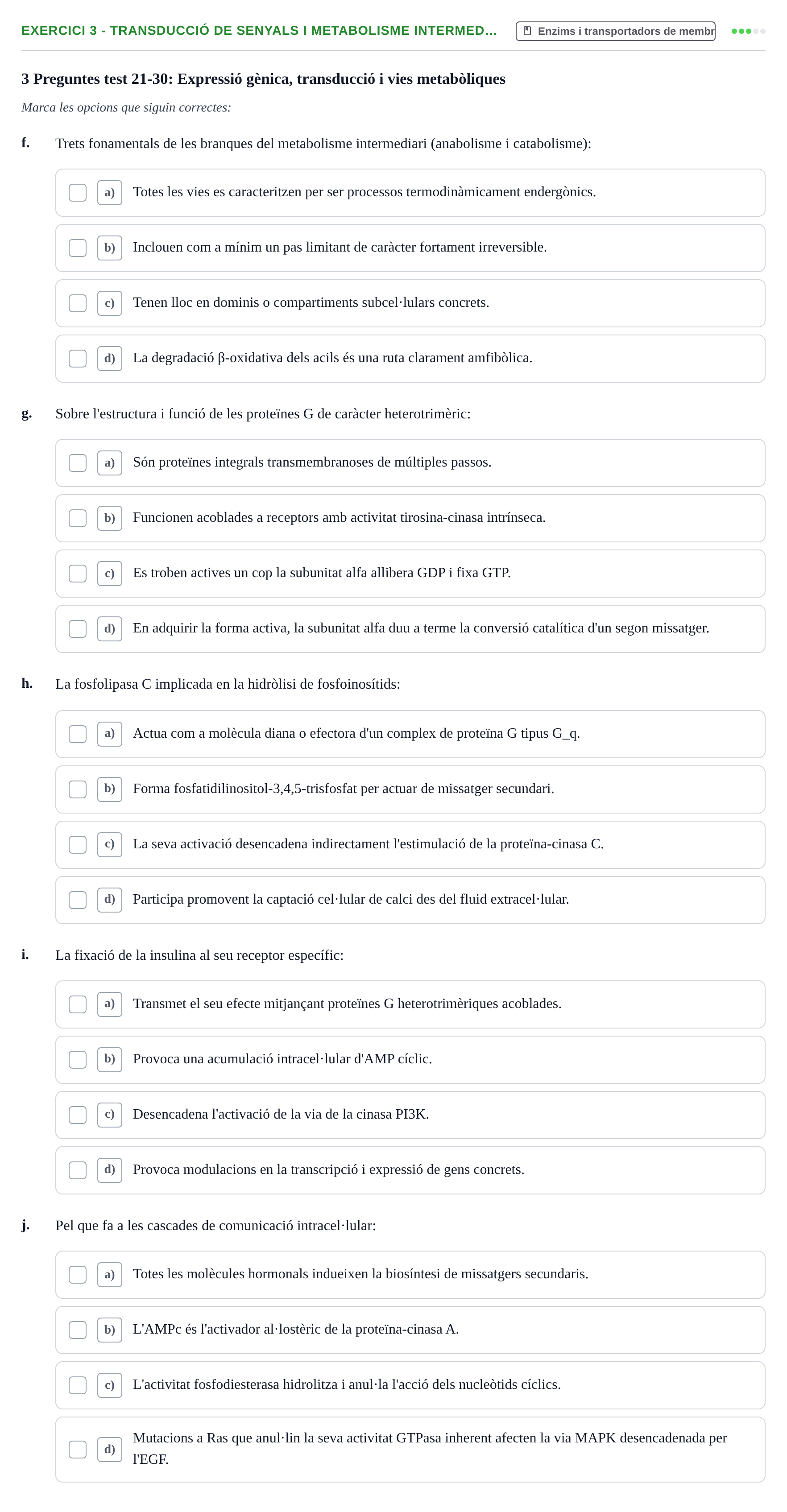 Enunciado: Ejercicio 3 - Transducció de senyals i metabolisme intermed… · Bioquímica Estructural i Biologia Molecular UAB Setembre 2009