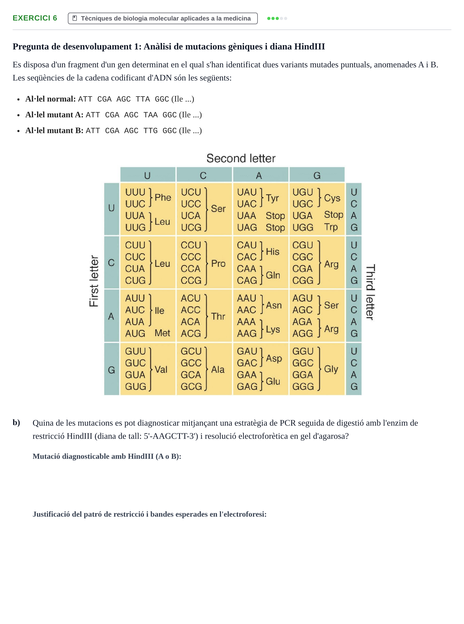 Enunciado: Ejercicio 6 - Tècniques de biologia molecular · Bioquímica Estructural i Biologia Molecular UAB Setembre 2009