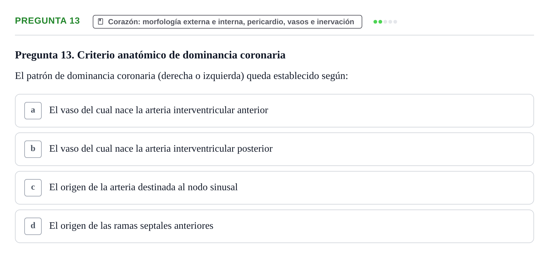 Enunciado: Pregunta 13 · Anatomia Humana: Cardiovascular, Cap i Coll UAB 2021