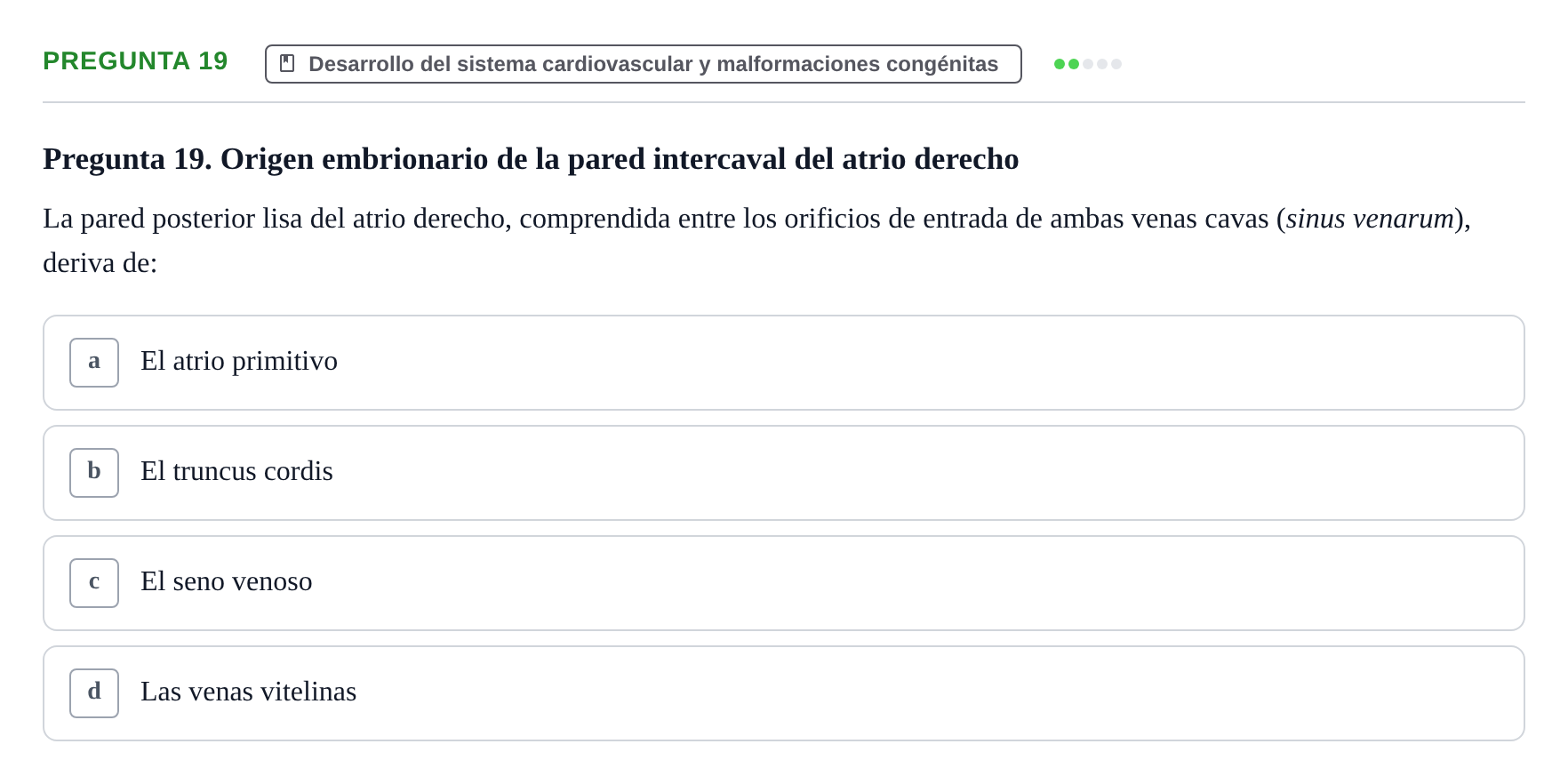 Enunciado: Pregunta 19 · Anatomia Humana: Cardiovascular, Cap i Coll UAB 2021