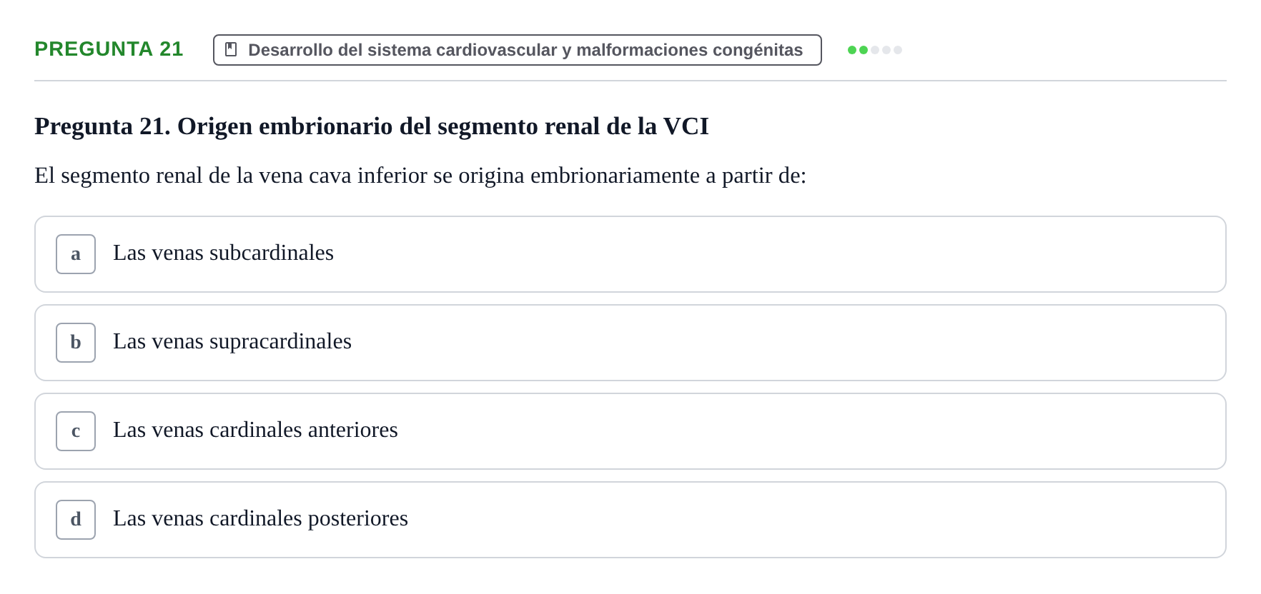 Enunciado: Pregunta 21 · Anatomia Humana: Cardiovascular, Cap i Coll UAB 2021