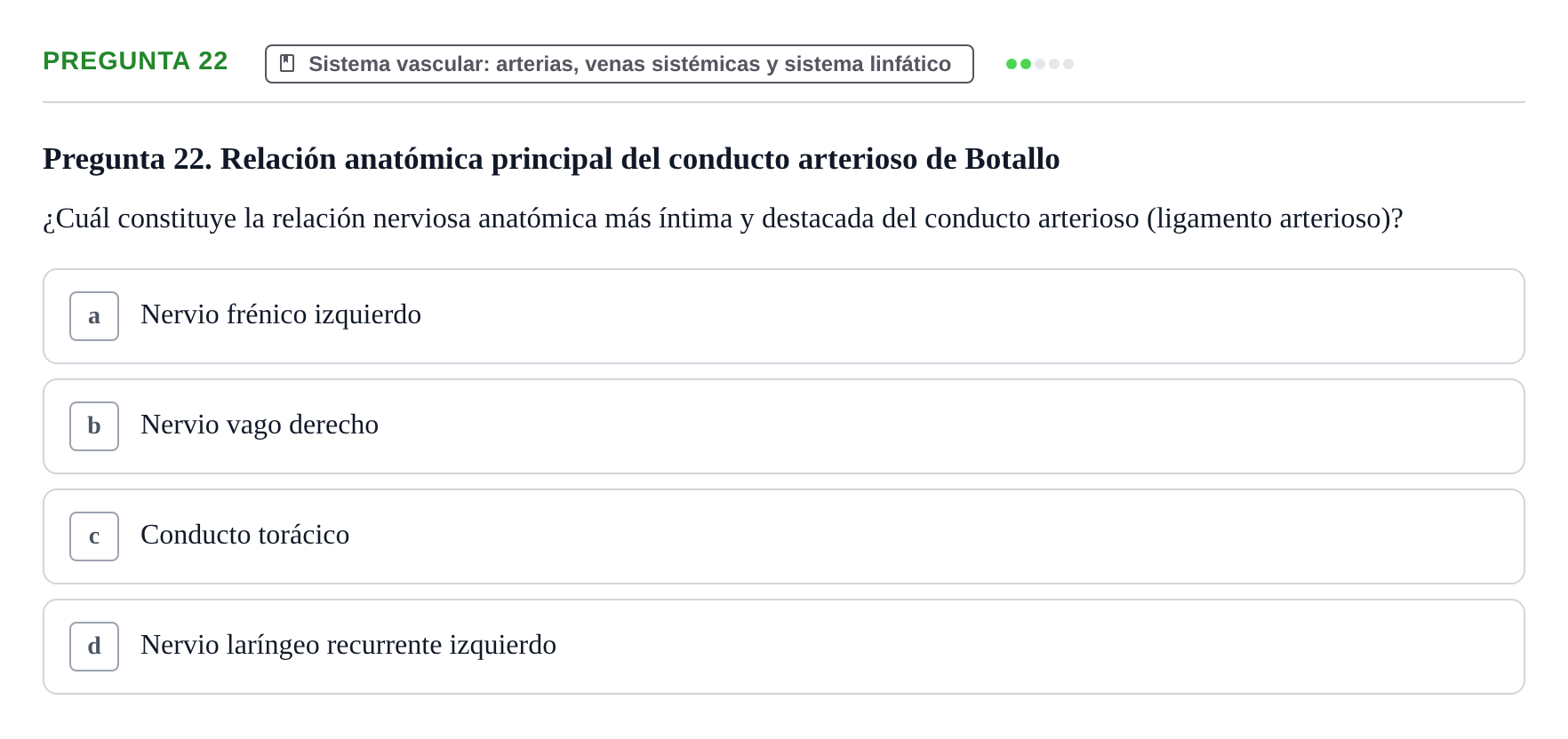 Enunciado: Pregunta 22 · Anatomia Humana: Cardiovascular, Cap i Coll UAB 2021