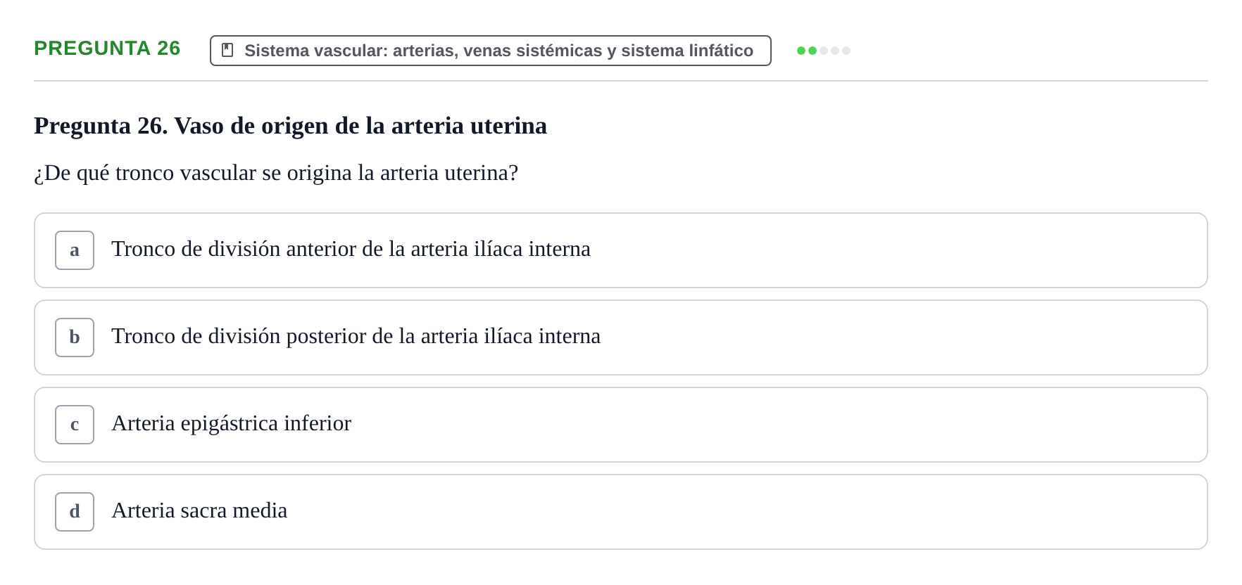 Enunciado: Pregunta 26 · Anatomia Humana: Cardiovascular, Cap i Coll UAB 2021