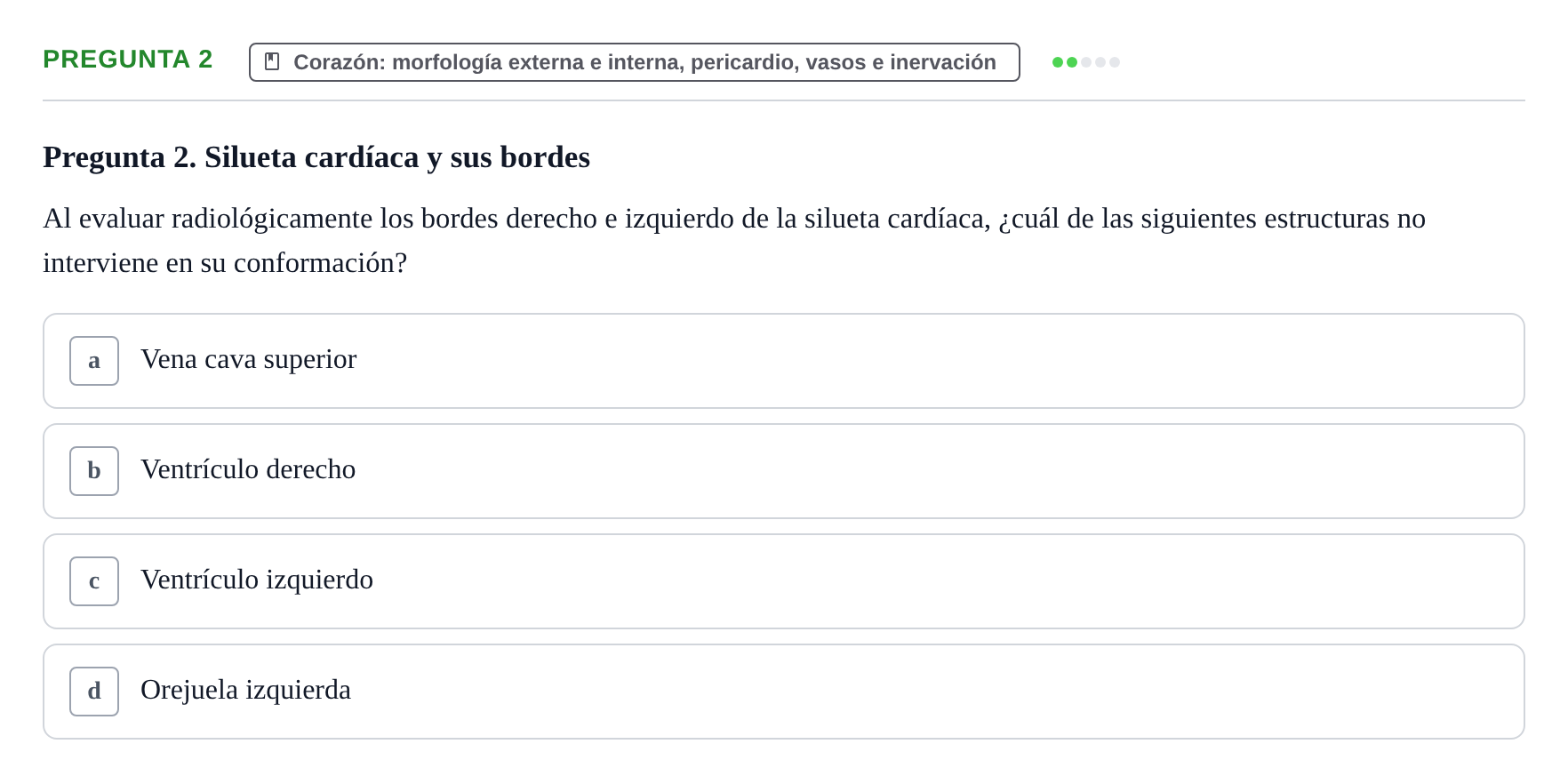 Enunciado: Pregunta 2 · Anatomia Humana: Cardiovascular, Cap i Coll UAB 2021