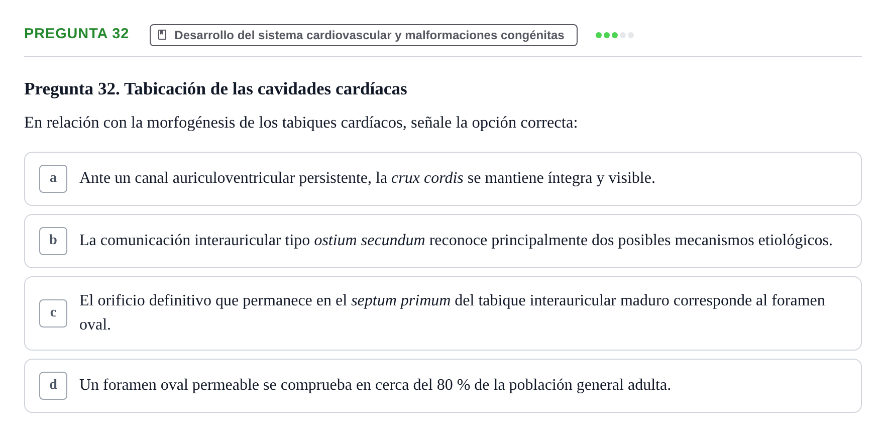 Enunciado: Pregunta 32 · Anatomia Humana: Cardiovascular, Cap i Coll UAB 2021