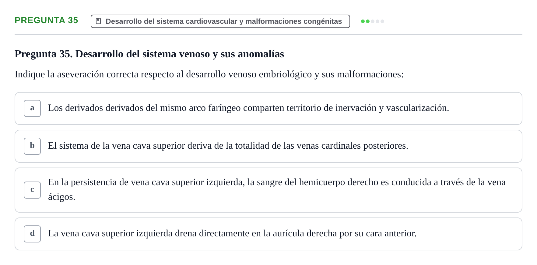 Enunciado: Pregunta 35 · Anatomia Humana: Cardiovascular, Cap i Coll UAB 2021