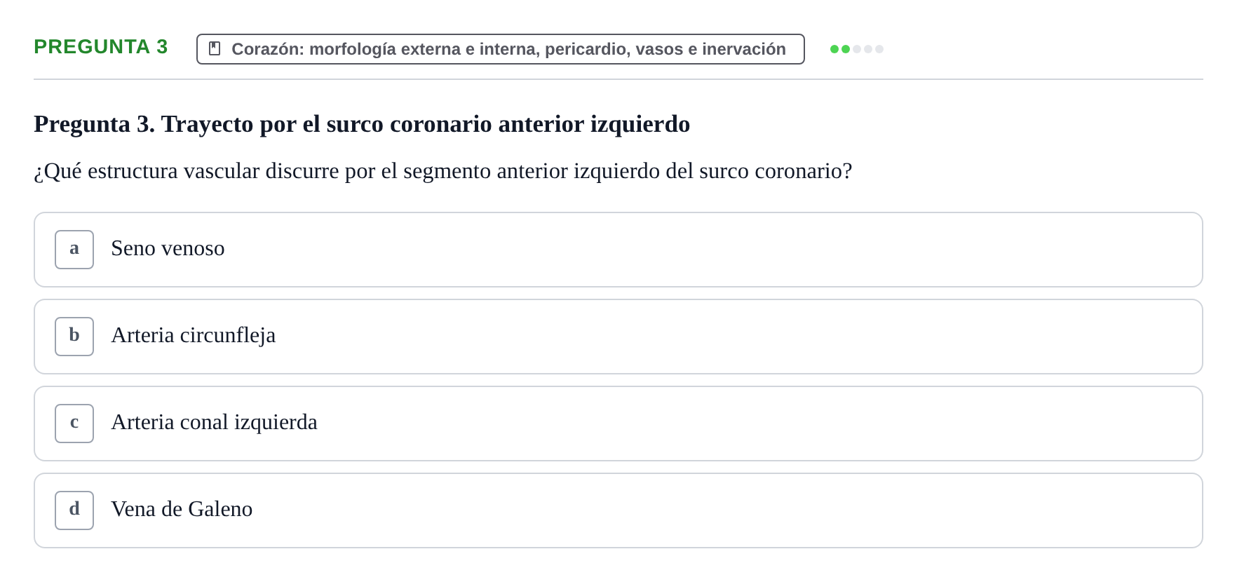Enunciado: Pregunta 3 · Anatomia Humana: Cardiovascular, Cap i Coll UAB 2021